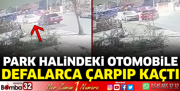 Park halindeki otomobile çarpıp kaçtı 