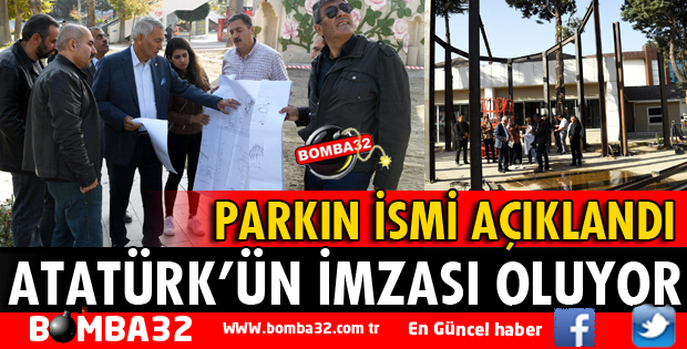 PARKIN İSMİ ATATÜRK’ÜN İMZASI OLUYOR