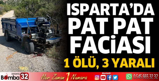 Patpat kazası 1 ölü 3 yaralı 
