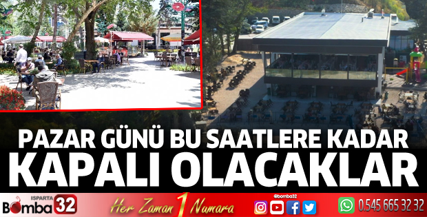 Pazar günü akşama kadar kapalı olacaklar