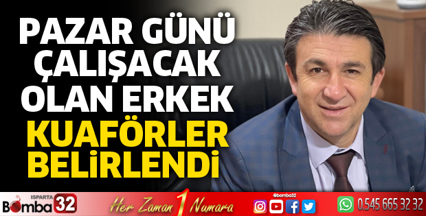 Pazar günü çalışacak olan erkek kuaförler belirlendi 