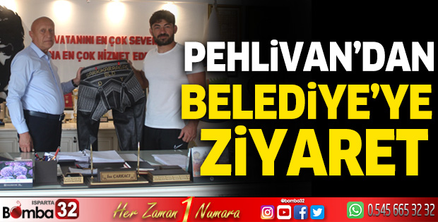 Pehlivan'dan belediyeye ziyaret