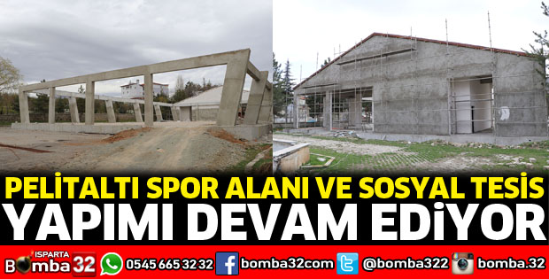 Pelitaltı Spor Alanı ve Sosyal Tesis yapımı devam ediyor