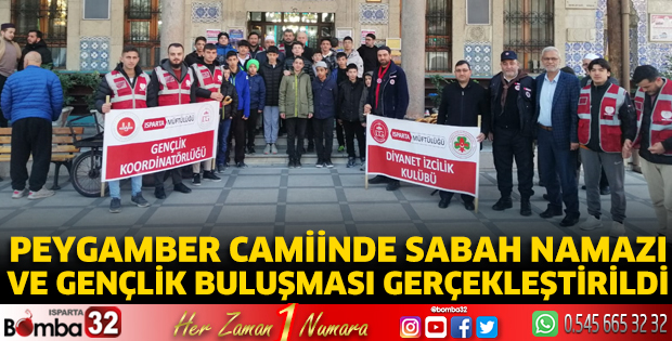 Peygamber Camiinde Sabah Namazı ve Gençlik Buluşması gerçekleştirildi