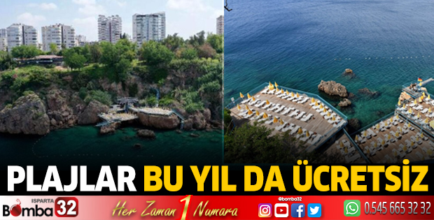 Plajlar bu yıl da ücretsiz