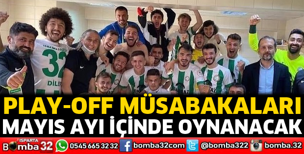 Play-Off müsabakaları Mayıs'ta oynanacak