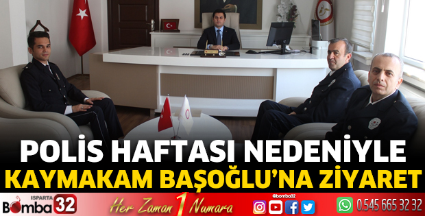 Polis Haftası nedeniyle Kaymakam Başoğlu'na ziyaret