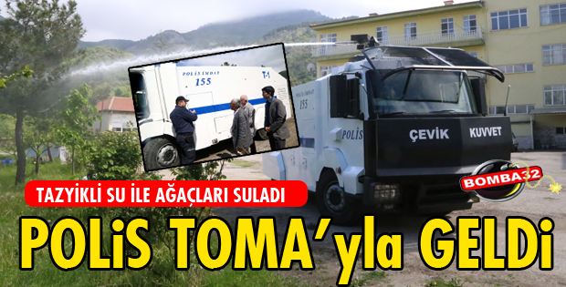 POLİSLERDEN TOMA'LI ZİYARET