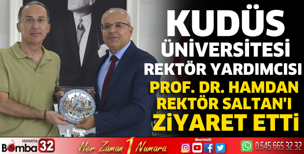Prof. Dr. Hamdan Rektör Saltan'ı ziyaret etti