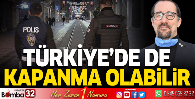 Prof. Dr. Sipahi: Türkiye'de de kapanma olabilir