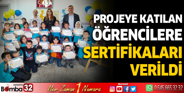 Projeye katılan öğrencilere sertifikaları verildi