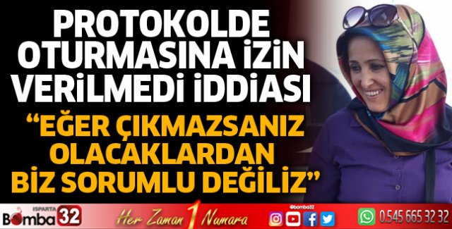 Protokolde oturmasına izin verilmedi iddiası