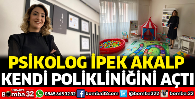 Psikolog İpek Akalp kendi KLİNİĞİNİ açtı