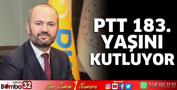 PTT 183. yaşını kutluyor
