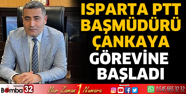 PTT Başmüdürü Çankaya görevine başladı