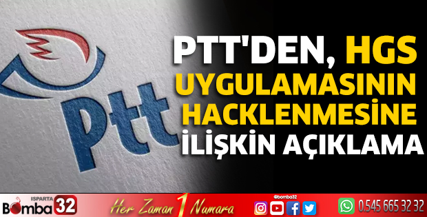 PTT'den, HGS uygulamasının hacklenmesine ilişkin açıklama