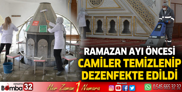 Ramazan ayı öncesi camiler temizlenip dezenfekte edildi
