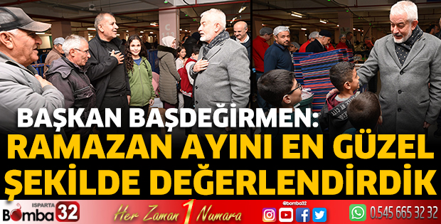 Ramazan ayını en güzel şekilde değerlendirdik