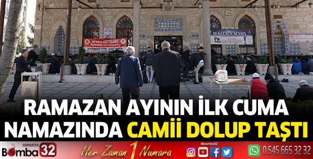 Ramazan Ayının İlk Cuma Namazında Camii Dolup Taştı