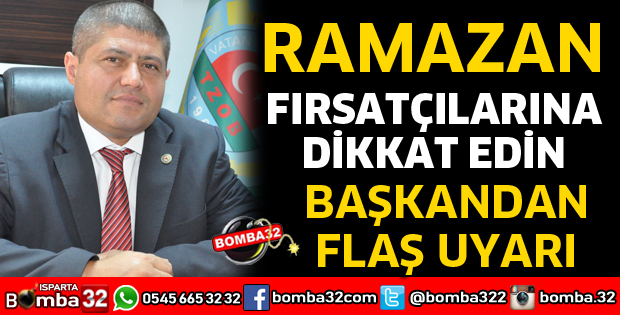 RAMAZAN FIRSATÇILARINA DİKKAT