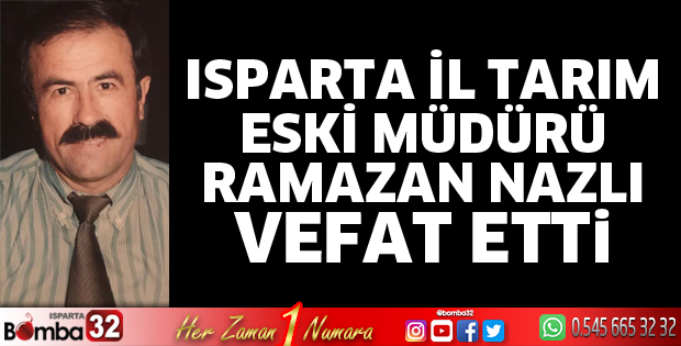 Ramazan Nazlı vefat etti