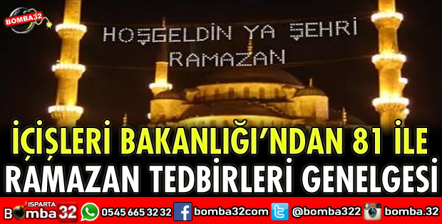 RAMAZAN TEDBİRLERİ GENELGESİ