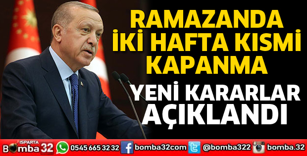 Ramazan'da iki hafta kısmi kapanma