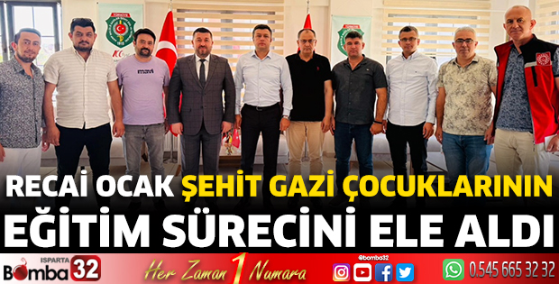 Recai Ocak şehit gazi çocuklarının eğitim sürecini ele aldı