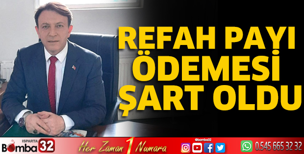 Refah payı ödemesi şart oldu