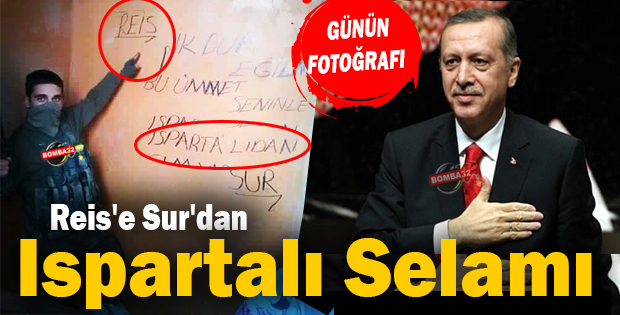 Reis e Sur dan Ispartalı Selamı