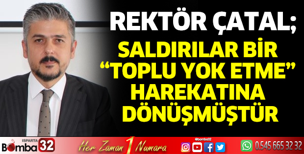 Rektör Çatal’dan açıklama