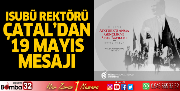 Rektör Çatal'dan 19 Mayıs mesajı