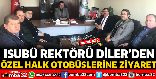 REKTÖR DİLER'DEN ÖZEL HALK OTOBÜSLERİNE ZİYARET