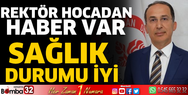 Rektör hocadan haber var 