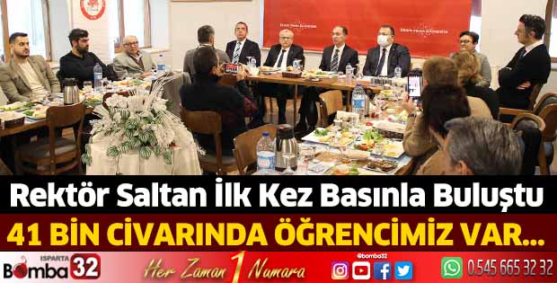 Rektör Saltan, ilk kez basınla bir araya geldi