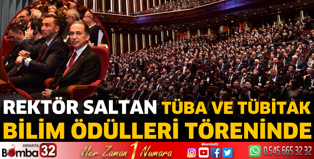 Rektör Saltan TÜBA ve TÜBİTAK Bilim Ödülleri Töreninde