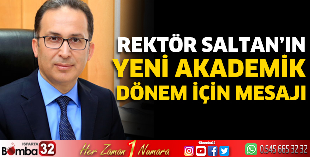 Rektör Saltan’ın yeni akademik dönem için mesajı