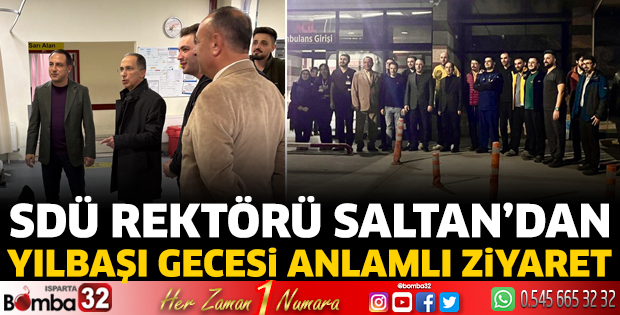 Rektör Saltan'dan anlamlı ziyaret