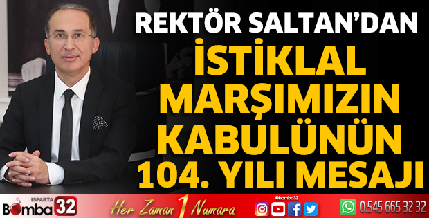 Rektör Saltan'ın 12 Mart mesajı