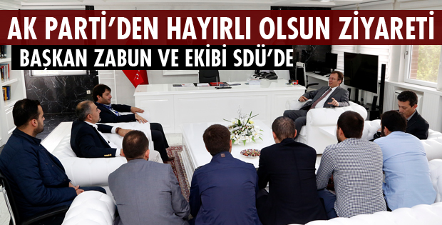 REKTÖRE HAYIRLI OLSUN ZİYARETİ