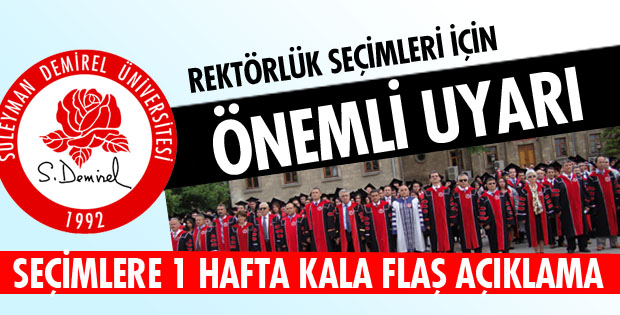 REKTÖRLÜKTEN SEÇİM AÇIKLAMASI