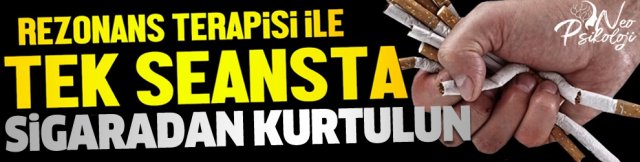 Rezonans terapisi ile tek seansta sigarayı bırakın!