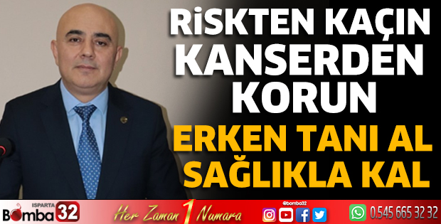Riskten kaçın kanserden korun