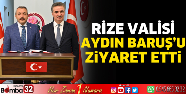 Rize Valisi Aydın Baruş'u ziyaret etti