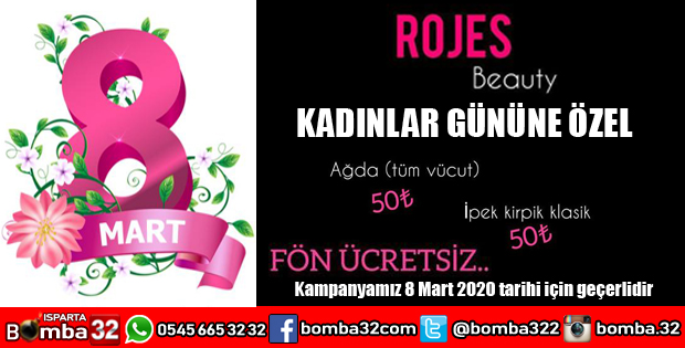 ROJES BEAUTY 8 MART KADINLAR GÜNÜNE ÖZEL KAMPANYA