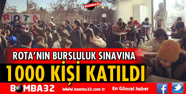 ROTA’NIN BURSLULUK SINAVI’NA 1000 KATILIM