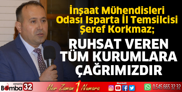 Ruhsat veren tüm kurumlara çağrımızdır