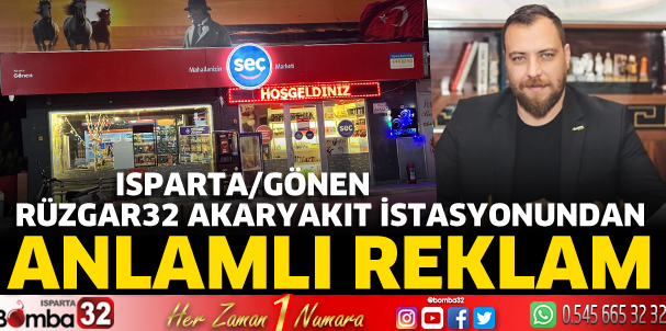 RÜZGAR32 Akaryakıt İstasyonundan anlamlı reklam