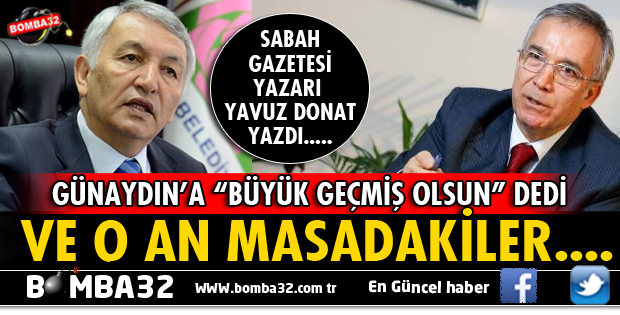 SABAH GAZETESİ YAZARI GÜNAYDIN AİLESİNİ YAZDI