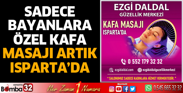 Sadece Bayanlara Özel Kafa Masajı Artık Isparta’da